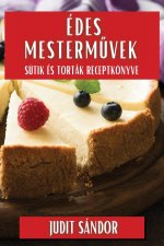 Édes Mesterm?vek