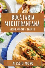 Buc?t?ria Mediteranean?