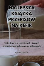 NAJLEPSZA KSI??KA PRZEPISÓW NA KEFIR