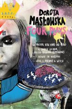 Dorota Mas?owska | Four Plays
