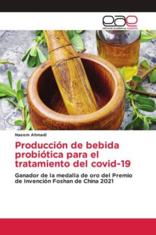 Producción de bebida probiótica para el tratamiento del covid-19