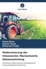 Modernisierung der Erbsenernte: Mechanisierte Hülsensammlung