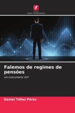 Falemos de regimes de pens?es