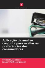 Aplicaç?o da análise conjunta para avaliar as prefer?ncias dos consumidores
