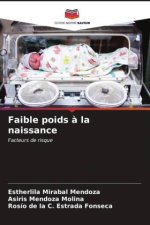 Faible poids ? la naissance