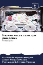 Nizkaq massa tela pri rozhdenii