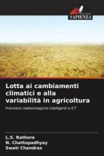Lotta ai cambiamenti climatici e alla variabilit? in agricoltura