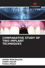 COMPARATIVE STUDY OF TWO IMPLANT TECHNIQUES