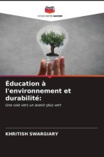 Éducation ? l'environnement et durabilité: