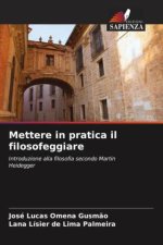 Mettere in pratica il filosofeggiare