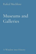 Museums and Galleries