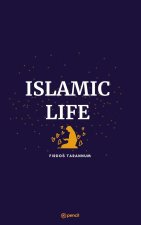 ISLAMIC LIFE