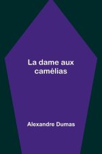 La dame aux camélias