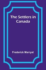 The Settlers in Canada