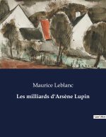 Les milliards d'Ars?ne Lupin