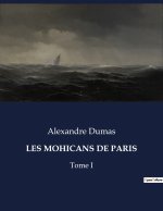 LES MOHICANS DE PARIS
