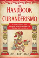 The Handbook of Curanderismo