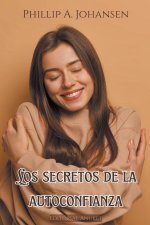 Los Secretos de la Autoconfianza
