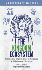 The Kingdom Ecosystem