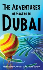 The Adventures of Gast?o in Dubai