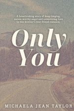 Only You