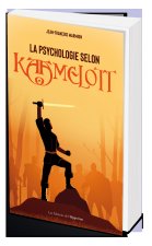 La psychologie selon Kaamelott