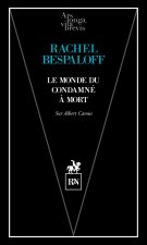 Le Monde du condamné à mort
