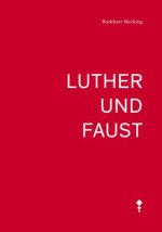 Luther und Faust