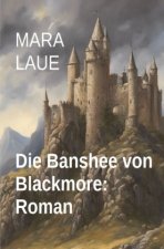 Die Banshee von Blackmore