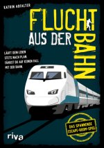 Flucht aus der Bahn