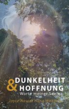 Dunkelheit & Hoffnung