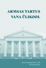 Armsas tartus vana ülikool. eesti filoloogid 1971-1976. kursuseraamat