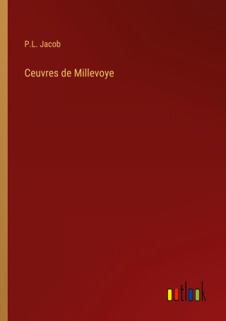 Ceuvres de Millevoye