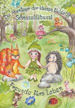 Die Abenteuer der kleinen Waldelfe Schnuzzldibuzzl