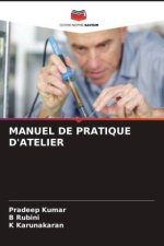 MANUEL DE PRATIQUE D'ATELIER