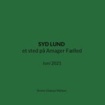SYD LUND et sted p? Amager F?lled
