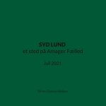 SYD LUND et sted p? Amager F?lled