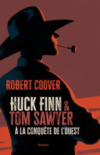 Huck Finn à la conquête de l'Ouest