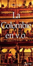 La Colombie en v.o.