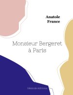 MONSIEUR BERGERET A PARIS