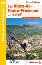 Les Alpes-de-Haute-Provence... à pied