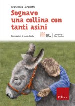 Sognavo una collina con tanti asini