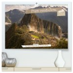 Peru - Bunte Vielfalt von Machu Picchu bis zur Atacama Wüste (hochwertiger Premium Wandkalender 2024 DIN A2 quer), Kunstdruck in Hochglanz