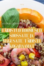 TÄIDISTUD R??MUSED. SOO?SATE JA MAGUSATE TÄIDISTE KOGARAAMAT