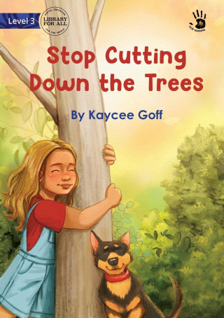 Stop Cutting Down the Trees - Our Yarning