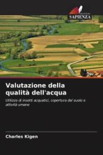 Valutazione della qualit? dell'acqua