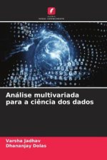 Análise multivariada para a ci?ncia dos dados