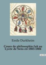 Cours de philosophie fait au Lycée de Sens en 1883-1884