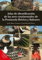 ÁTLAS DE IDENTIFICACIÓN DE LAS AVES CONTINENTALES DE LA PENÍNSULA IBÈRICA Y BALE