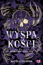 Wyspa kości. Tajemnice Weeping Hollow Tom 2